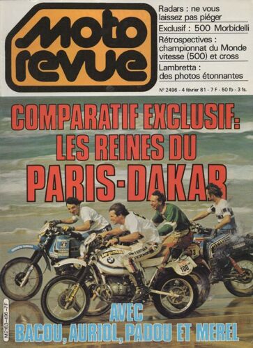 Moto Revue  N° 2496 : Les Reines Du Paris-Dakar / 500 Morbidelli / Lambretta ...