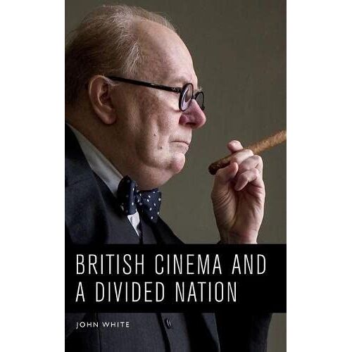 British Cinema And A Divided Nation