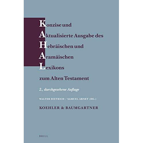 Konzise Und Aktualisierte Ausgabe Des Hebräischen Und Aramäischen Lexikons Zum Alten Testament