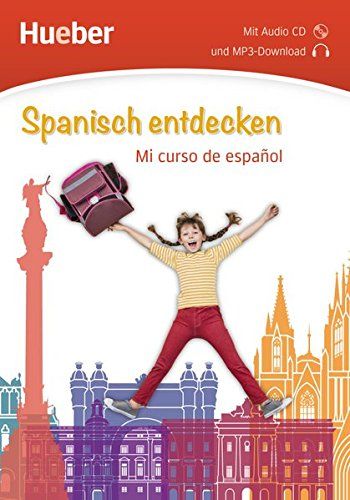 Spanisch Entdecken. Mi Curso De Español. Buch Mit Audio-Cd