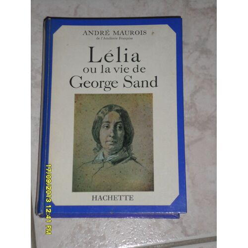 Lelia Ou La Vie De George Sand