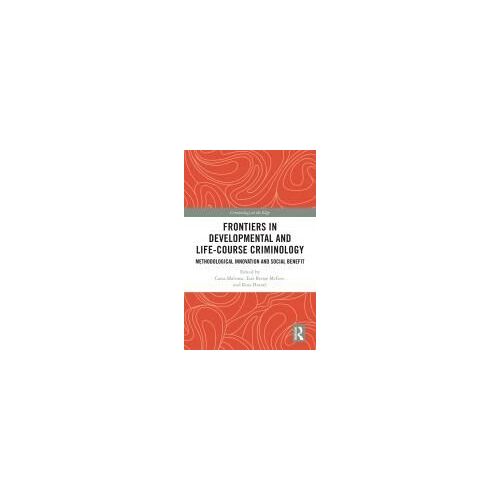 Frontiers In Developmental And Life-Course Criminology