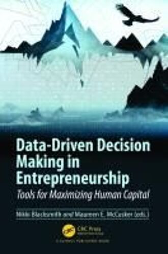 Data-Driven Decision Making In Entrepreneurship