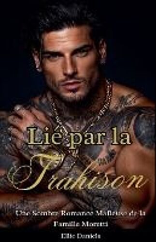 Lié Par La Trahison