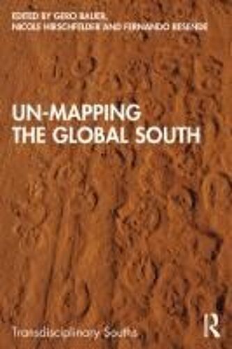 Un-Mapping The Global South
