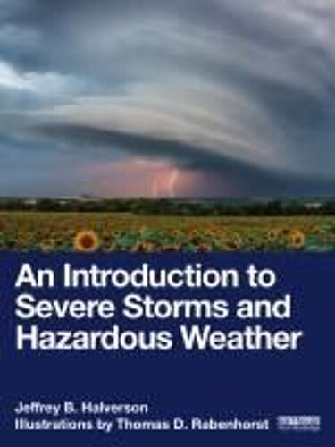 An Introduction To Severe Storms And Hazardous Weather