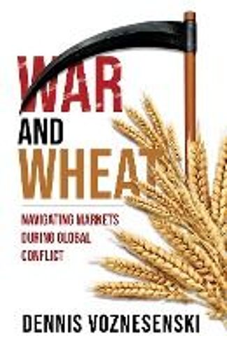 War And Wheat
