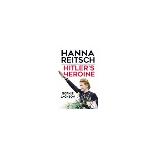 Hitler's Heroine