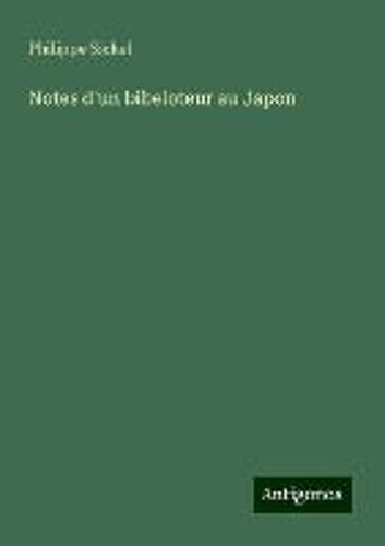 Notes D'un Bibeloteur Au Japon