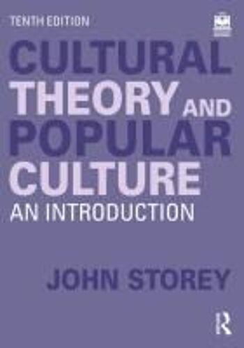 Cultural Theory And Popular Culture