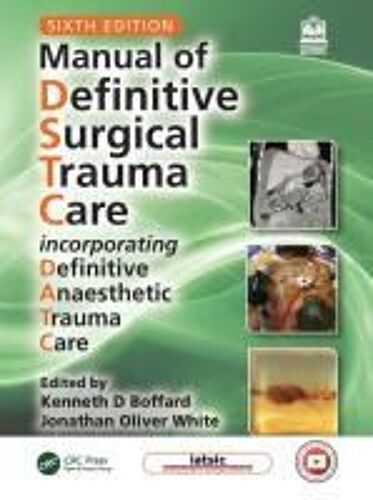 Manual Of Definitive Surgical Trauma Care