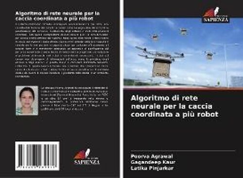Algoritmo Di Rete Neurale Per La Caccia Coordinata A Più Robot