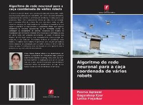 Algoritmo De Rede Neuronal Para A Caça Coordenada De Vários Robots