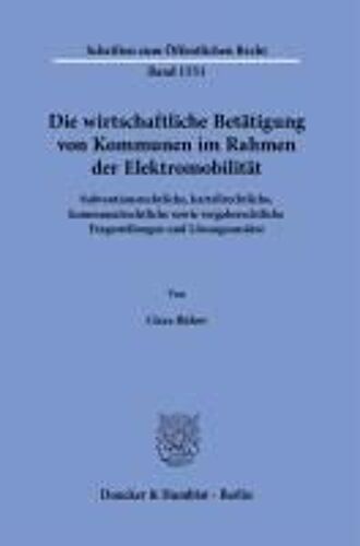 Die Wirtschaftliche Betätigung Von Kommunen Im Rahmen Der Elektromobilität