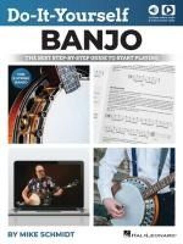Do-It-Yourself Banjo: The Best Step-By-Step Guide To Start Playing By Mike Schmidt - Includes Online Video And Audio