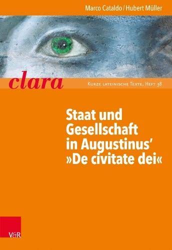 Staat Und Gesellschaft In Augustinus' »De Civitate Dei«