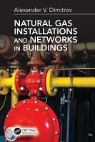 Natural Gas Installations And Networks In Buildings