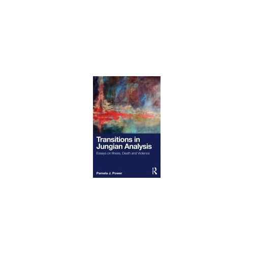 Transitions In Jungian Analysis