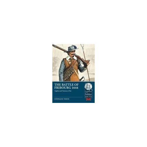 The Battle Of Fribourg 1644