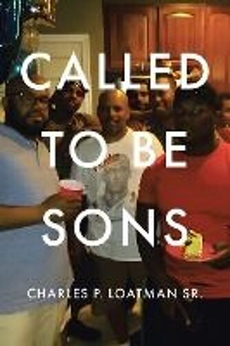Called To Be Sons