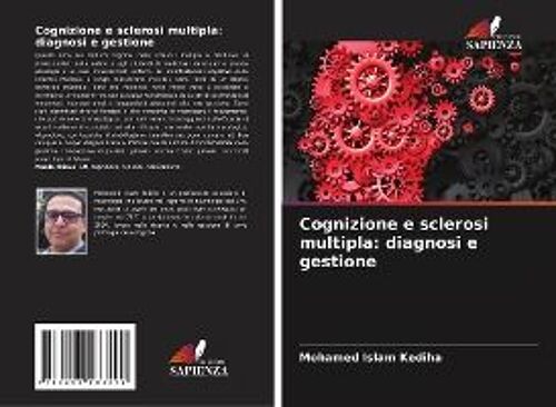 Cognizione E Sclerosi Multipla: Diagnosi E Gestione