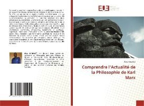 Comprendre L'actualité De La Philosophie De Karl Marx