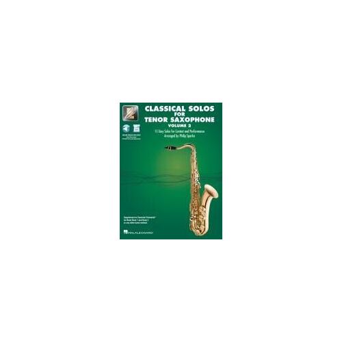 Essential Elements Classical Solos For Tenor Sax - Volume 2: 15 Easy Solos For Contest & Performance With Online Audio & Printable Piano Accompaniments