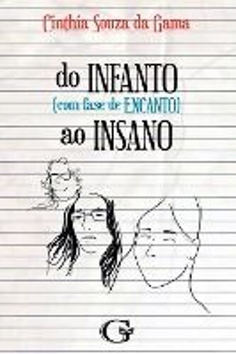 Do Infanto (Com Fase De Encanto) Ao Insano