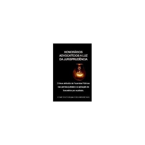 Honorários Advocatícios A Luz Da Jurisprudência