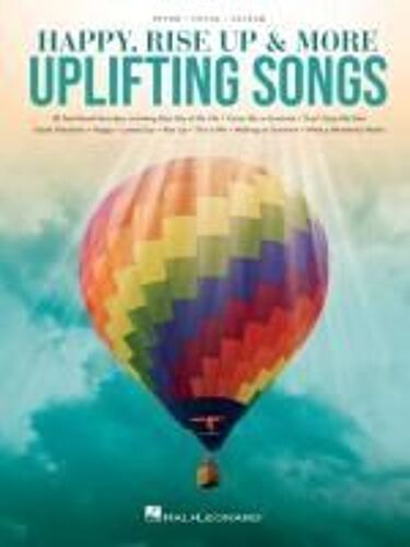 Happy, Rise Up & More Uplifting Songs: Piano/Vocal/Guitar Songbook