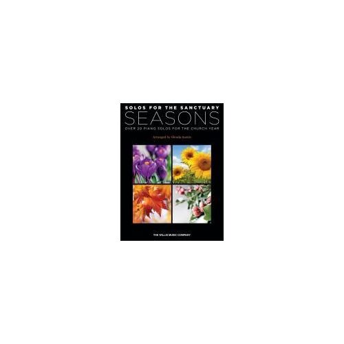 Solos For The Sanctuary - Seasons: Over 20 Piano Solos For The Church Year Arranged By Glenda Austin
