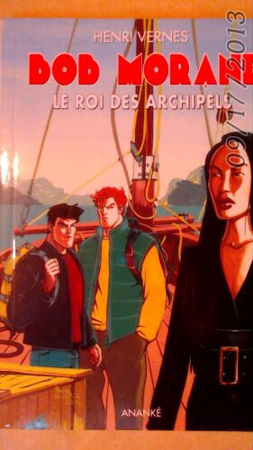 Bob Morane Le Roi Des Archipels 2004 N°81