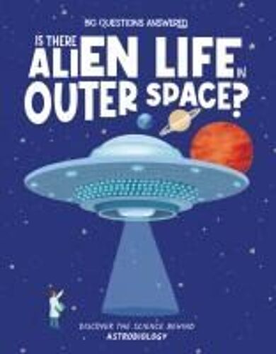 Is There Alien Life In Outer Space?