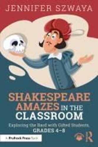 Shakespeare Amazes In The Classroom