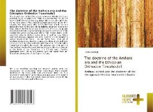The Doctrine Of The Amhara Era And The Ethiopian Orthodox Tewahedo1