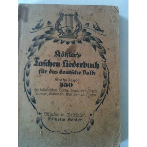 Köhler's Taschen Liederbuch Für Das Deutsche Volk