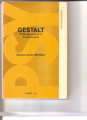 Gestalt Prolongement De La Psychanalyse