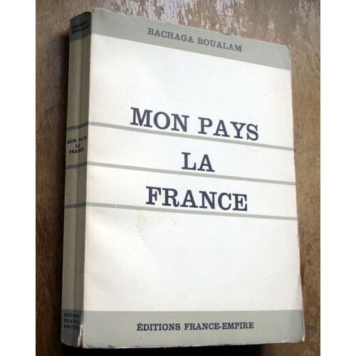 Mon Pays, La France