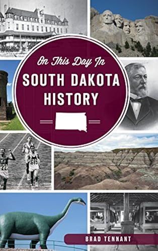 On This Day In South Dakota History