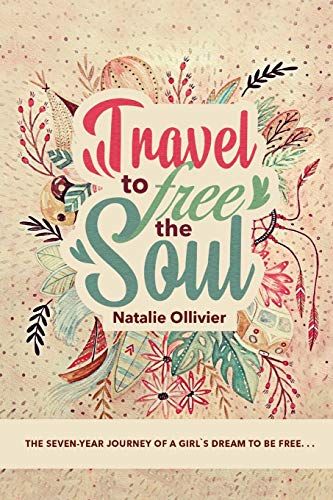 Travel To Free The Soul