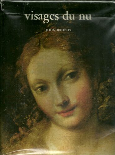 Visages Du Nu, Un Essai Sur La Beauté Plastique