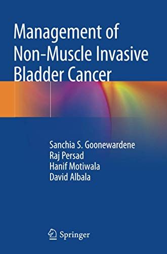 Management Of Non-Muscle Invasive Bladder Cancer