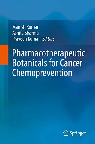 Pharmacotherapeutic Botanicals For Cancer Chemoprevention