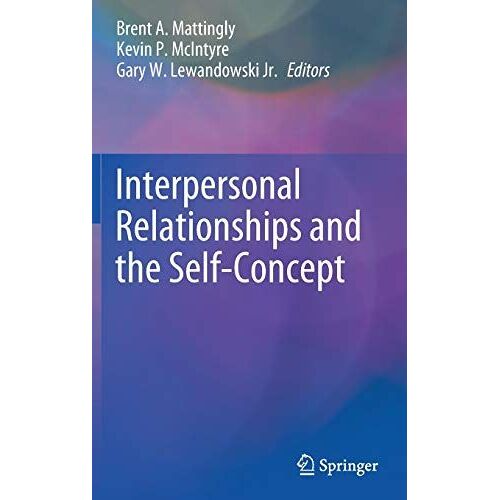 Interpersonal Relationships And The Self-Concept