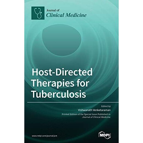Host-Directed Therapies For Tuberculosis