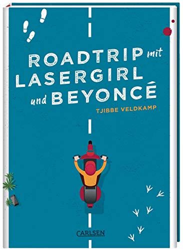 Roadtrip Mit Lasergirl Und Beyoncé