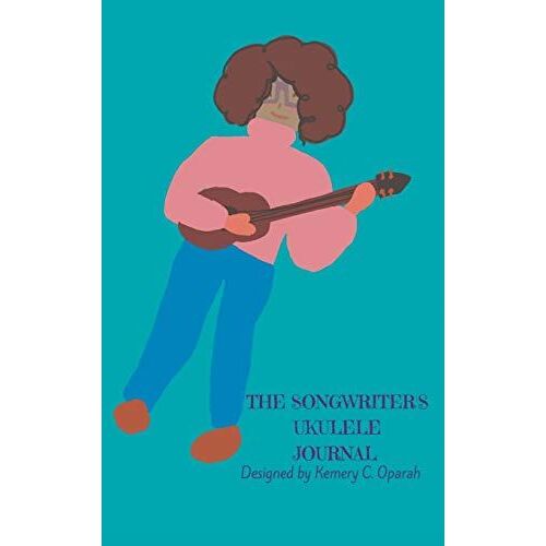 The Songwriter's Ukulele Journal (Teal)
