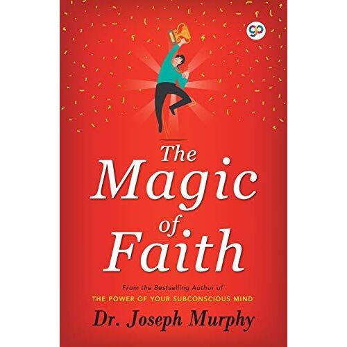 The Magic Of Faith