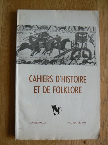 Cahiers D'histoire Et De Folklore Oct.Nov.Déc.1955  N° 1 : Revue De Culture Et D'etude Bretonne