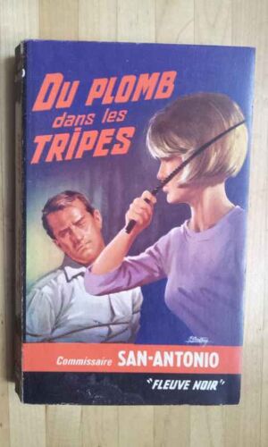 Du Plomb Dans Les Tripes - Fleuve Noire N° 35 - San Antonio - Avec Erreur Sur La Date D'impression